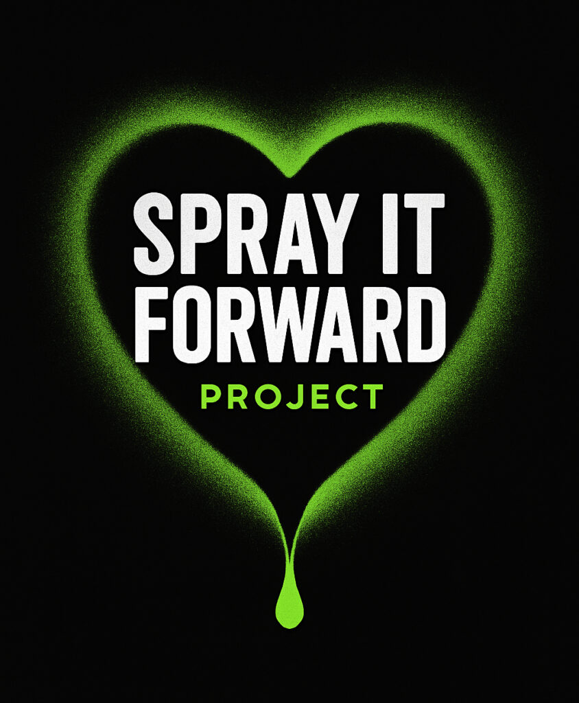 Spray it forward